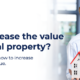 Are you looking to boost the value of your rental property?