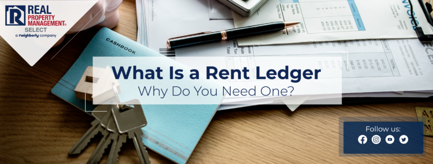 What Is a Rent Ledger and Why Do You Need One?