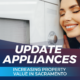 Update Appliances: Increasing Property Value in Sacramento